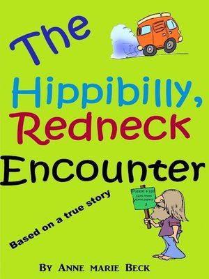 cover image of The Redneck Hippibilly Encounter